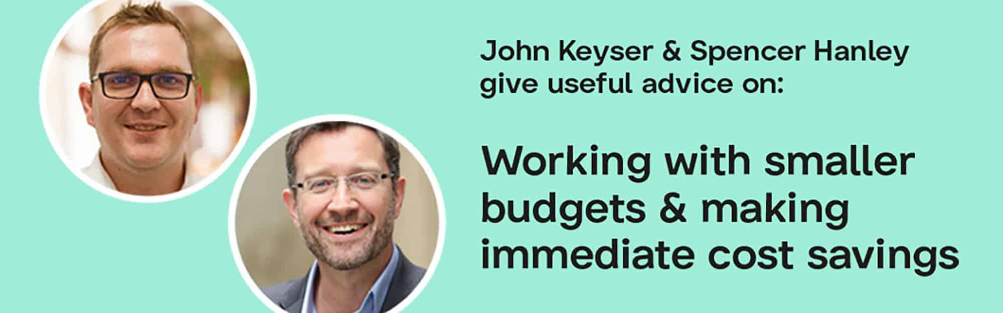 Working With Smaller Budgets Banner Image